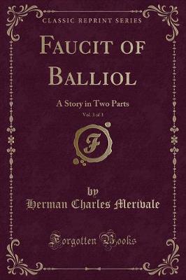 Book cover for Faucit of Balliol, Vol. 3 of 3