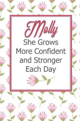 Book cover for Molly She Grows More Confident and Stronger Each Day