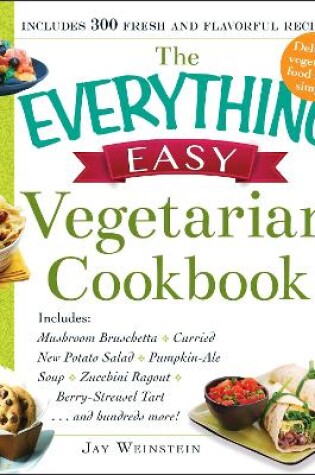 Cover of The Everything Easy Vegetarian Cookbook