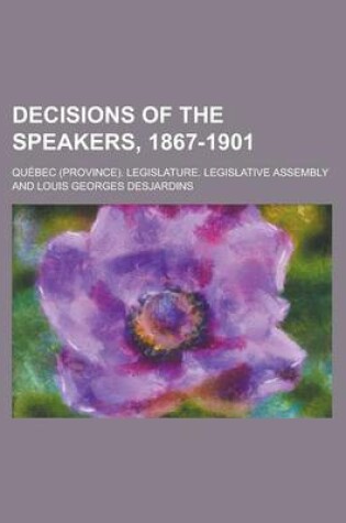 Cover of Decisions of the Speakers, 1867-1901