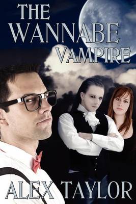 Book cover for The Wannabe Vampire