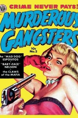 Cover of Murderous Gangsters #2