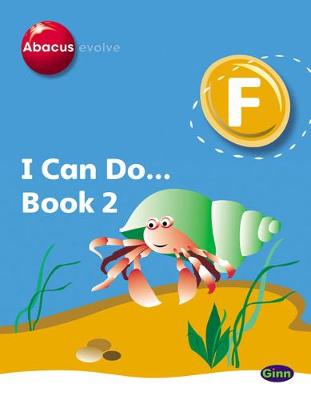 Cover of Abacus Evolve Foundation: I Can Do Book 2