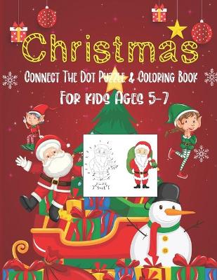 Book cover for Christmas Connect The Dot Puzzle & Coloring Book For Kids Ages 5-7