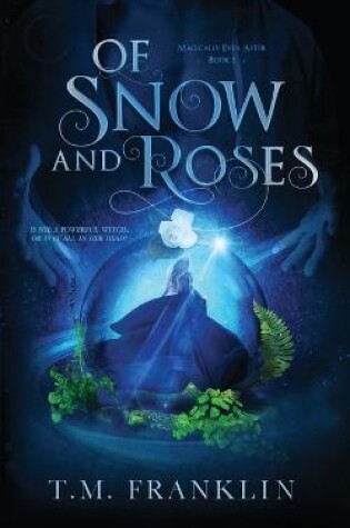 Cover of Of Snow and Roses