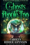 Book cover for Ghosts Are People Too