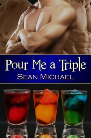 Cover of Pour Me a Triple