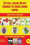 Book cover for Crafts for 11 year Olds (23 Full Color 3D Figures to Make Using Paper)