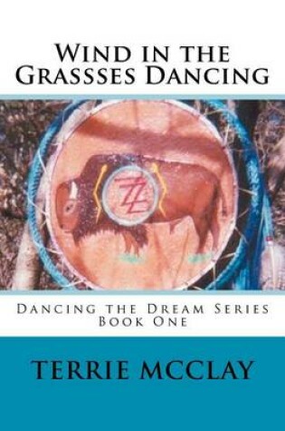 Cover of Wind in the Grassses Dancing