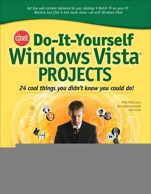 Book cover for Cnet Do-It-Yourself Windows Vista Projects