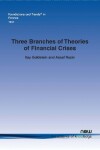 Book cover for Three Branches of Theories of Financial Crises