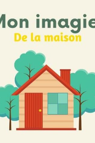 Cover of Mon imagier de la maison