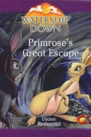 Cover of A Watership Down - Primrose's Great Escape