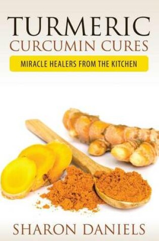 Cover of Turmeric Curcumin Cures