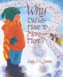 Book cover for Why Did We Have to Move Here?