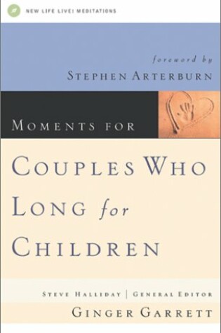 Cover of Moments for Couples Who Long for Children