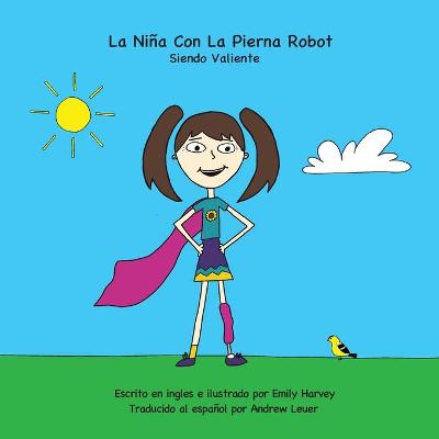 Book cover for La Nina Con La Pierna Robot