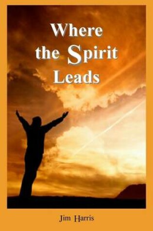 Cover of Where the Spirit Leads