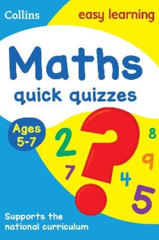 Cover of Maths Quick Quizzes Ages 5-7