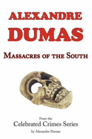 Cover of Massacres of the South (from Celebrated Crimes)