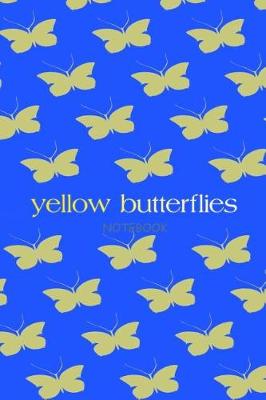 Book cover for Yellow Butterflies Notebook