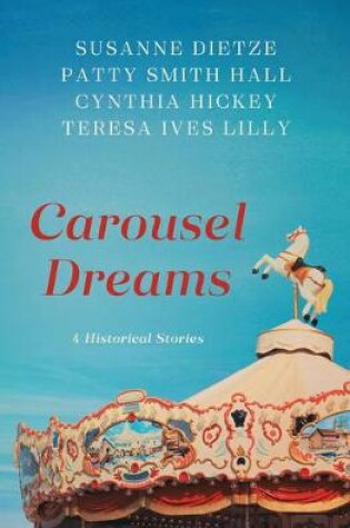 Cover of Carousel Dreams
