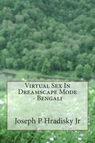 Cover of Virtual Sex in Dreamscape Mode - Bengali
