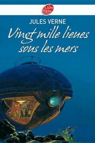 Cover of Vingt Mille Lieues Sous Les Mers - Texte Abrege