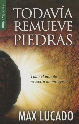 Book cover for Todavia Remueve Piedras