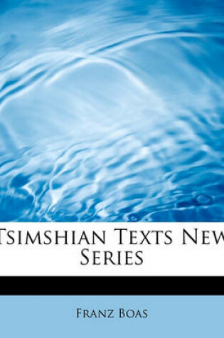 Cover of Tsimshian Texts New Series
