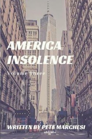 Cover of America Insolence