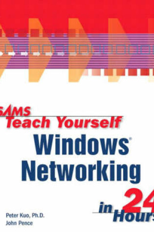 Cover of Sams Teach Yourself Windows Networking in 24 Hours