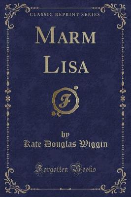 Book cover for Marm Lisa (Classic Reprint)