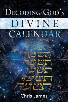 Book cover for Decoding God's Divine Calendar