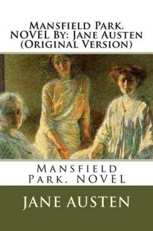 Cover of Mansfield Park. NOVEL By