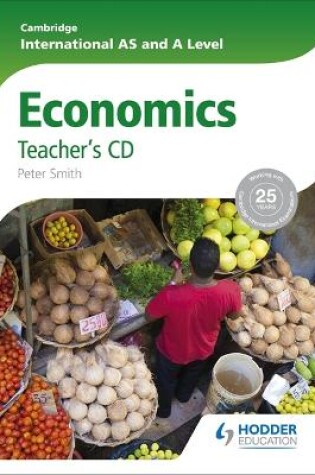 Cover of Cambridge International AS and A Level Economics Teacher's CD