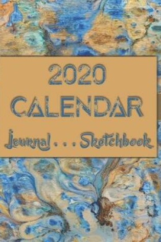 Cover of Artsy AbstractOneFour . 2020 Calendar . Sketchbook . Lined Journal -- 8"x10" 100-pages