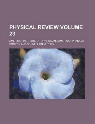 Book cover for Physical Review Volume 23