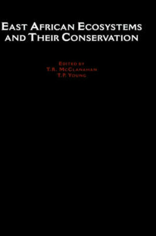 Cover of East African Ecosystems and Their Conservation