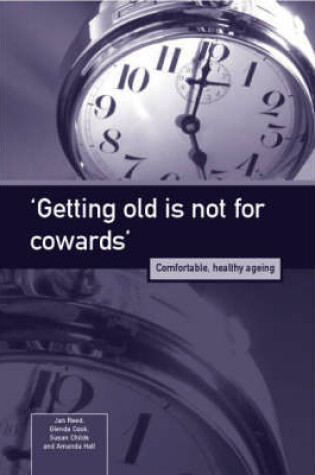 Cover of "Getting Old is Not for Cowards"