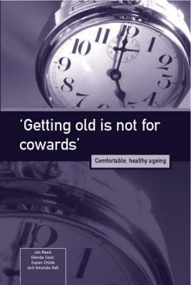 Book cover for "Getting Old is Not for Cowards"