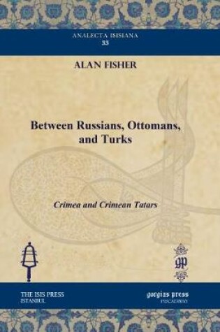 Cover of Between Russians, Ottomans, and Turks