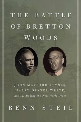 Book cover for Battle of Bretton Woods