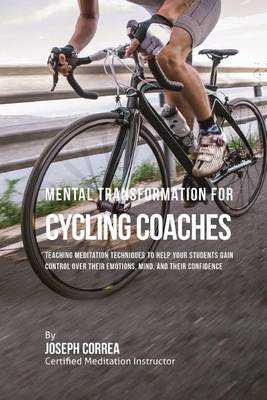 Book cover for Mental Transformation for Cycling Coaches