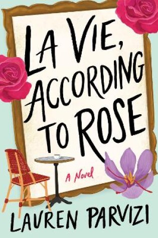 Cover of La Vie, According to Rose