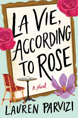 Book cover for La Vie, According to Rose