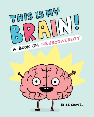 Book cover for This Is My Brain!