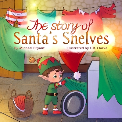 Book cover for The Story of Santa's Snelves