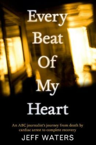 Cover of Every Beat Of My Heart