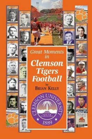 Cover of Great Moments in Clemson Tigers Football